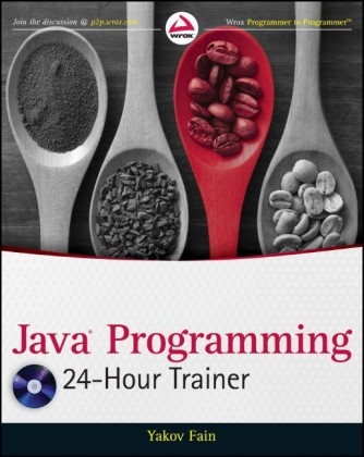 Java Programming 24-Hour Trainer - Yakov Fain