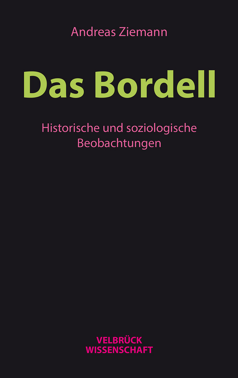 Das Bordell - Andreas Ziemann