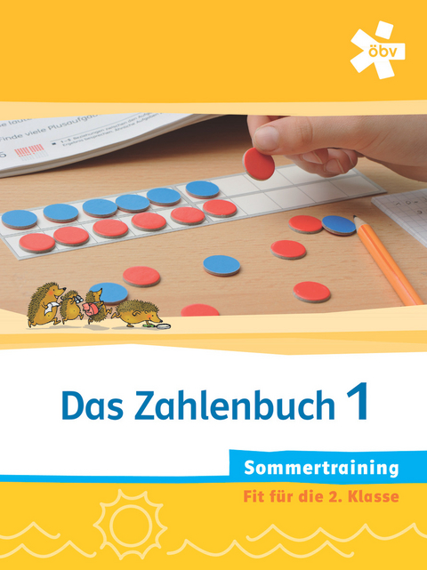 Das Zahlenbuch 1. Sommertraining, Arbeitsheft - Sabine Eller, Franz Korn