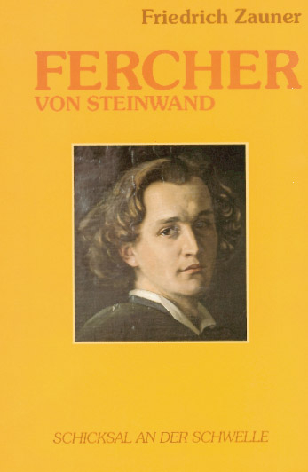 Fercher von Steinwand - Friedrich Zauner