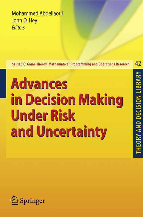 Advances in Decision Making Under Risk and Uncertainty - 