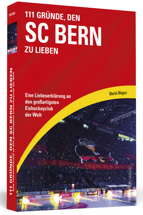 111 Gründe, den SC Bern zu lieben - Martin Megert