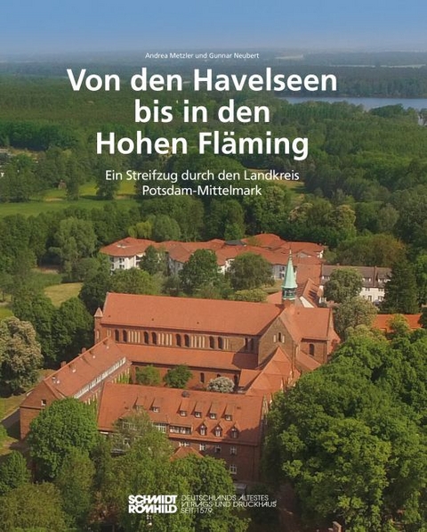 Von den Havelseen bis in den Hohen Fläming - Andrea Metzler, Gunnar Neubert