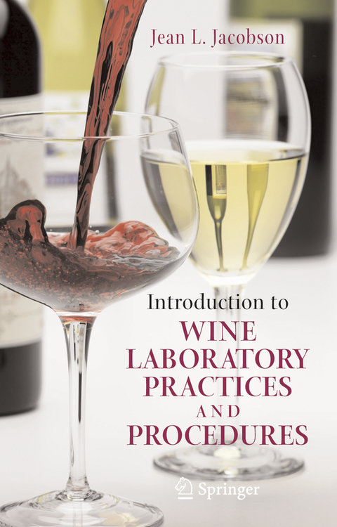 Introduction to Wine Laboratory Practices and Procedures - Jean L. Jacobson