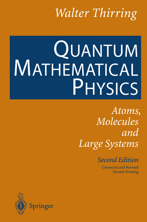 Quantum Mathematical Physics - Walter Thirring