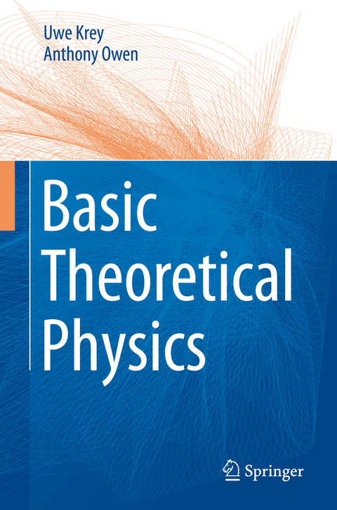 Basic Theoretical Physics - Uwe Krey, Anthony Owen