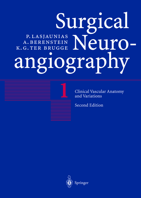 Clinical Vascular Anatomy and Variations - P. Lasjaunias, A. Berenstein, K.G. ter Brugge