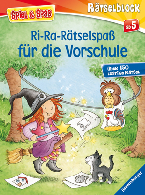 Spiel & Spaß - Rätselblock: Ri-Ra-Rätselspaß für die Vorschule - Stefan Lohr