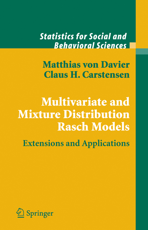 Multivariate and Mixture Distribution Rasch Models - Matthias von Davier, Claus H. Carstensen