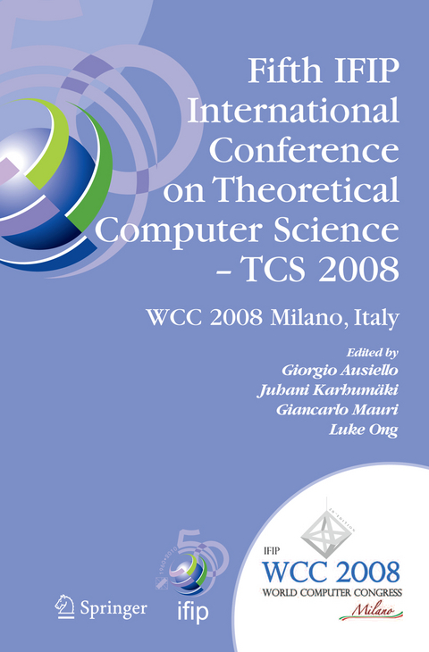 Fifth IFIP International Conference on Theoretical Computer Science - TCS 2008 - 