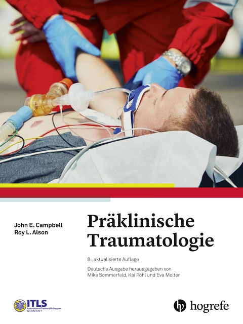 Präklinische Traumatologie - John E. Campell