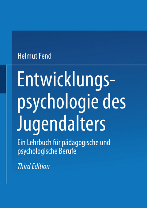 Entwicklungspsychologie des Jugendalters - Helmut Fend