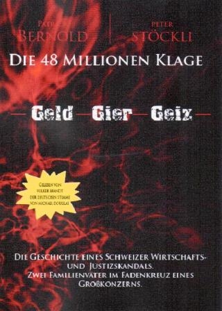 Die 48 Millionen Klage (Package Print- und Hörbuch, limited edition) - Patrick Bernold, Peter Stöckli