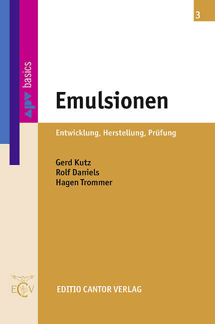 Emulsionen - G. Kutz, R. Daniels, H. Trommer