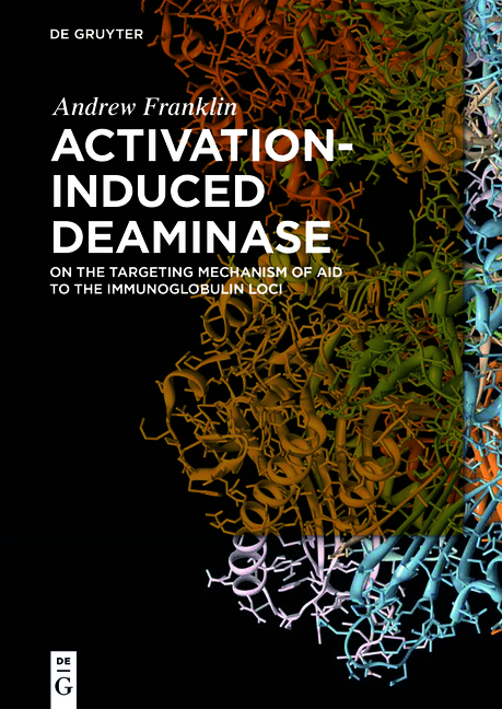 Activation-Induced Deaminase - Andrew Franklin