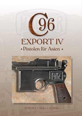 Mauser C96, Band 8 - Manfred Kersten, F.W. Moll, Walter Schmid