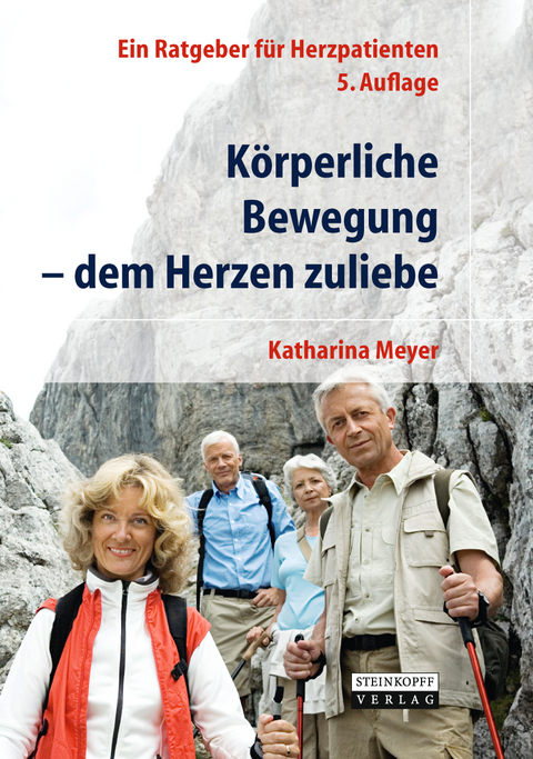 Körperliche Bewegung - dem Herzen zuliebe - Katharina Meyer