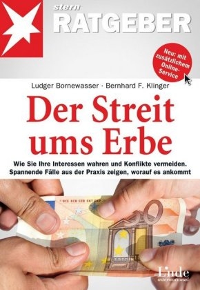 Der Streit ums Erbe - Bernhard Klinger, Ludger Bornewasser