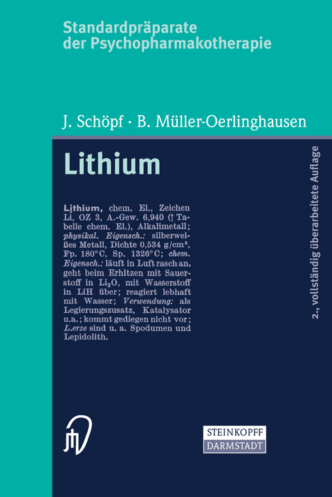 Standardpräparate der Psychopharmakotherapie. Lithium - J. Schöpf, B. Müller-Oerlinghausen