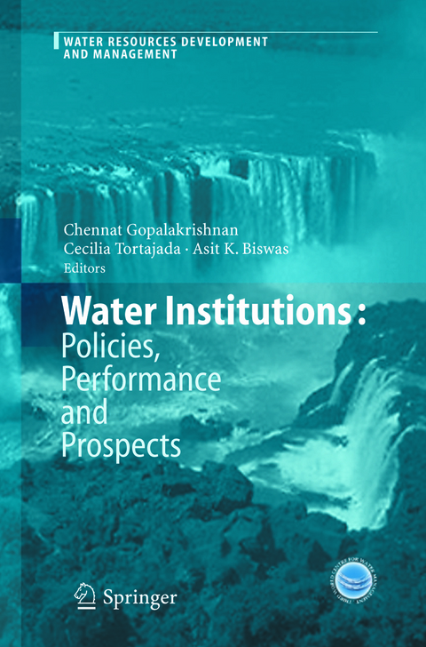 Water Institutions: Policies, Performance and Prospects - 