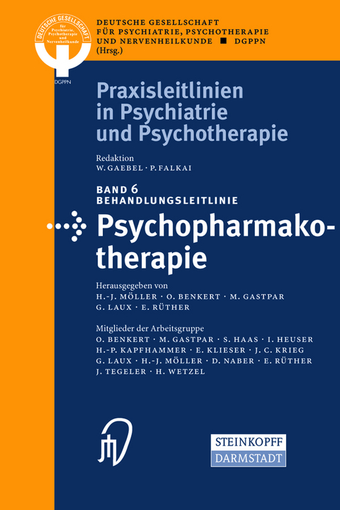 Behandlungsleitlinie Psychopharmakotherapie - H.-J. Möller, O. Benkert, M. Gastpar, G. Laux, E. Rüther