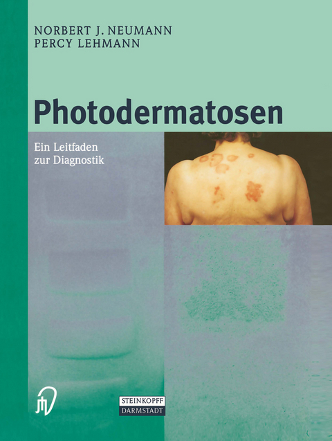 Photodermatosen - N.J. Neumann, Percy Lehmann