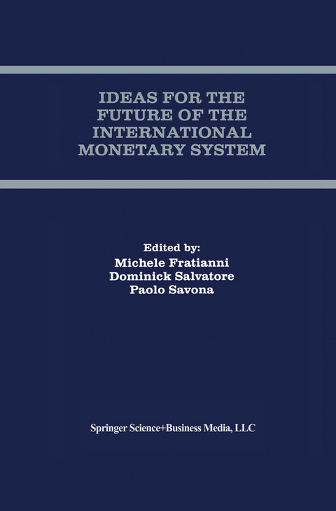 Ideas for the Future of the International Monetary System - 