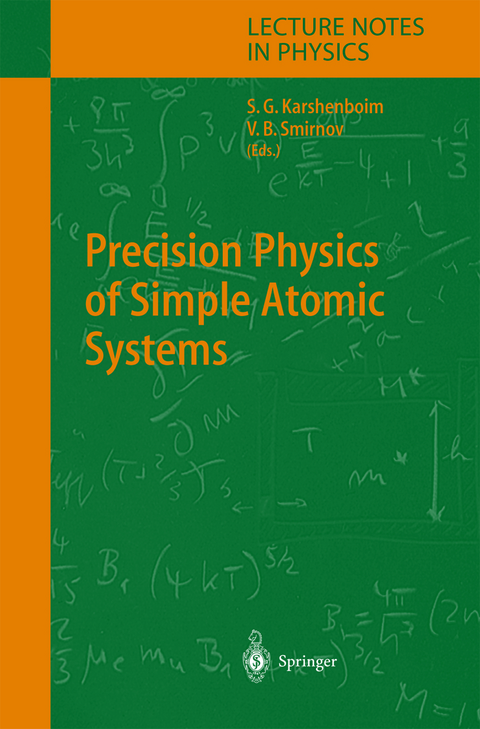 Precision Physics of Simple Atomic Systems - 