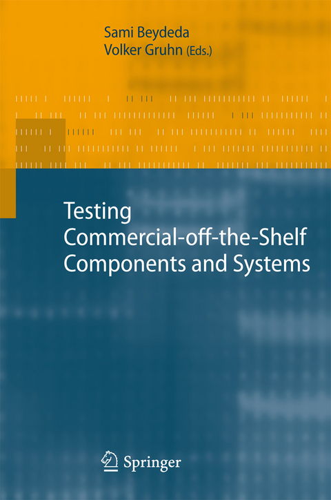 Testing Commercial-off-the-Shelf Components and Systems - 