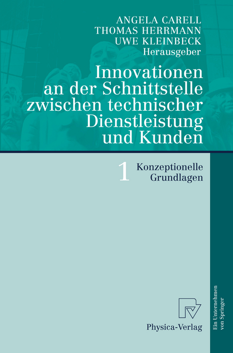 Innovationen an der Schnittstelle zwischen technischer Dienstleistung und Kunden 1 - 