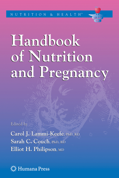 Handbook of Nutrition and Pregnancy - 