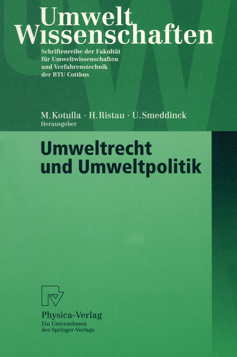 Umweltrecht und Umweltpolitik - 