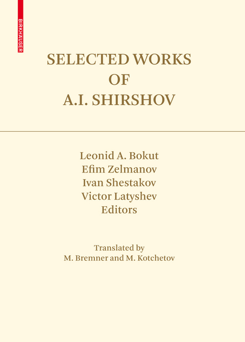 Selected Works of A.I. Shirshov - 