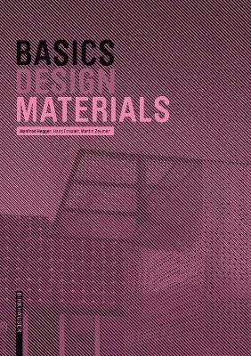 Basics Materials - Manfred Hegger, Hans Drexler, Martin Zeumer