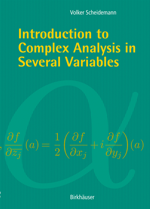 Introduction to Complex Analysis in Several Variables - Volker Scheidemann