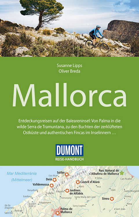 DuMont Reise-Handbuch Reiseführer Mallorca - Susanne Lipps-Breda, Oliver Breda