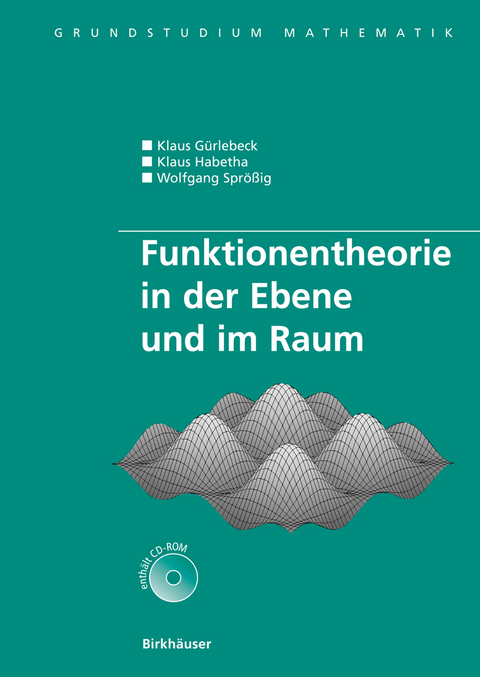 Funktionentheorie in der Ebene und im Raum - Klaus Gürlebeck, Klaus Habetha, Wolfgang Sprössig