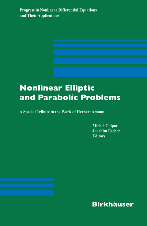 Nonlinear Elliptic and Parabolic Problems - 