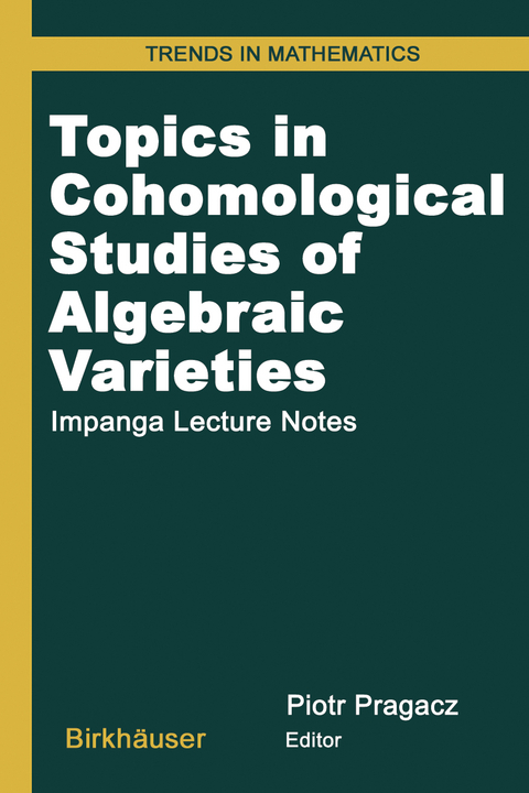 Topics in Cohomological Studies of Algebraic Varieties - 