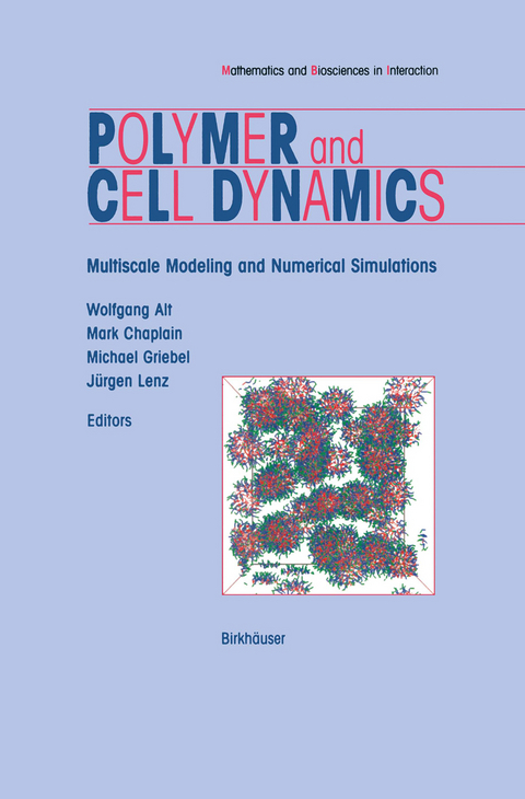 Polymer and Cell Dynamics - 