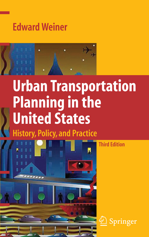 Urban Transportation Planning in the United States - Edward Weiner