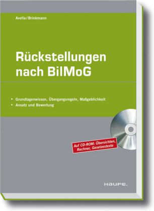 Rückstellungen nach  BilMoG - Felice-Alfredo Avella, Ralph Brinkmann