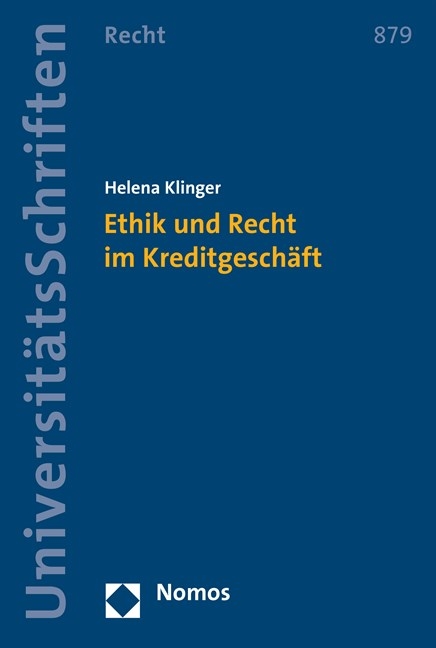 Ethik und Recht im Kreditgeschäft - Helena Klinger