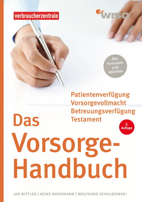 Das Vorsorge-Handbuch - Jan Bittler, Wolfgang Schuldzinski, Heike Nordmann