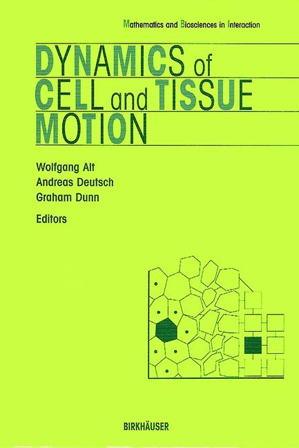 Dynamics of Cell and Tissue Motion - 