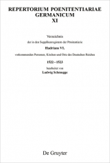 Verzeichnis der in den Supplikenregistern der Pönitentiarie Hadrians VI. vorkommenden Personen, Kirchen und Orte des Deutschen Reiches 1522-1523