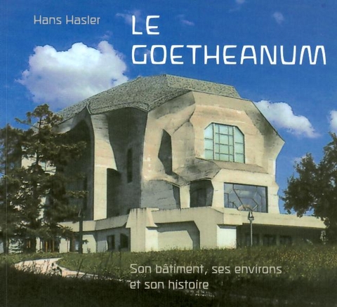 Le Goetheanum - Hans Hasler