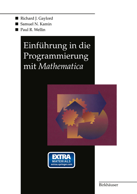 Einführung in die Programmierung mit Mathematica - Richard J. Gaylord, Samuel N. Kamin, Paul R. Wellin