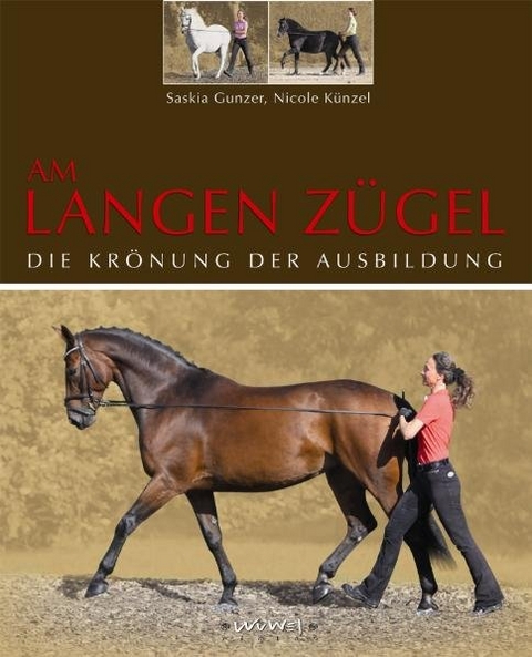 Am langen Zügel - Saskia Gunzer, Nicole Künzel