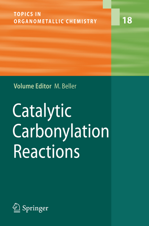 Catalytic Carbonylation Reactions - 